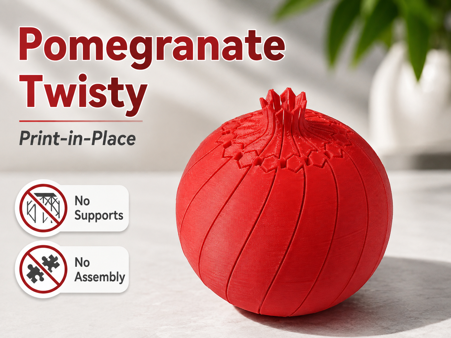 Pomegranate Twisty – Print-in-Place Toy