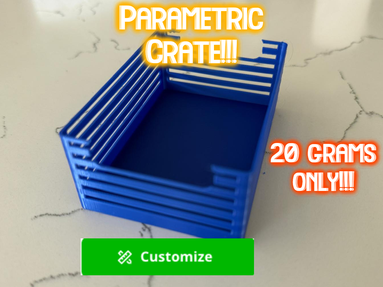Parametric Crate – Customizable Storage!!!