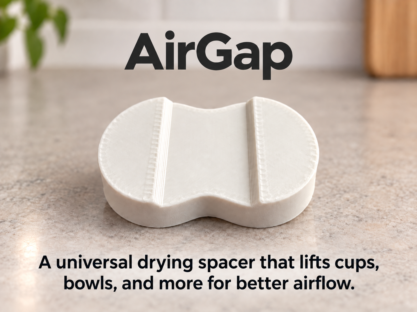 AirGap: Universal Dish Drying Spacer
