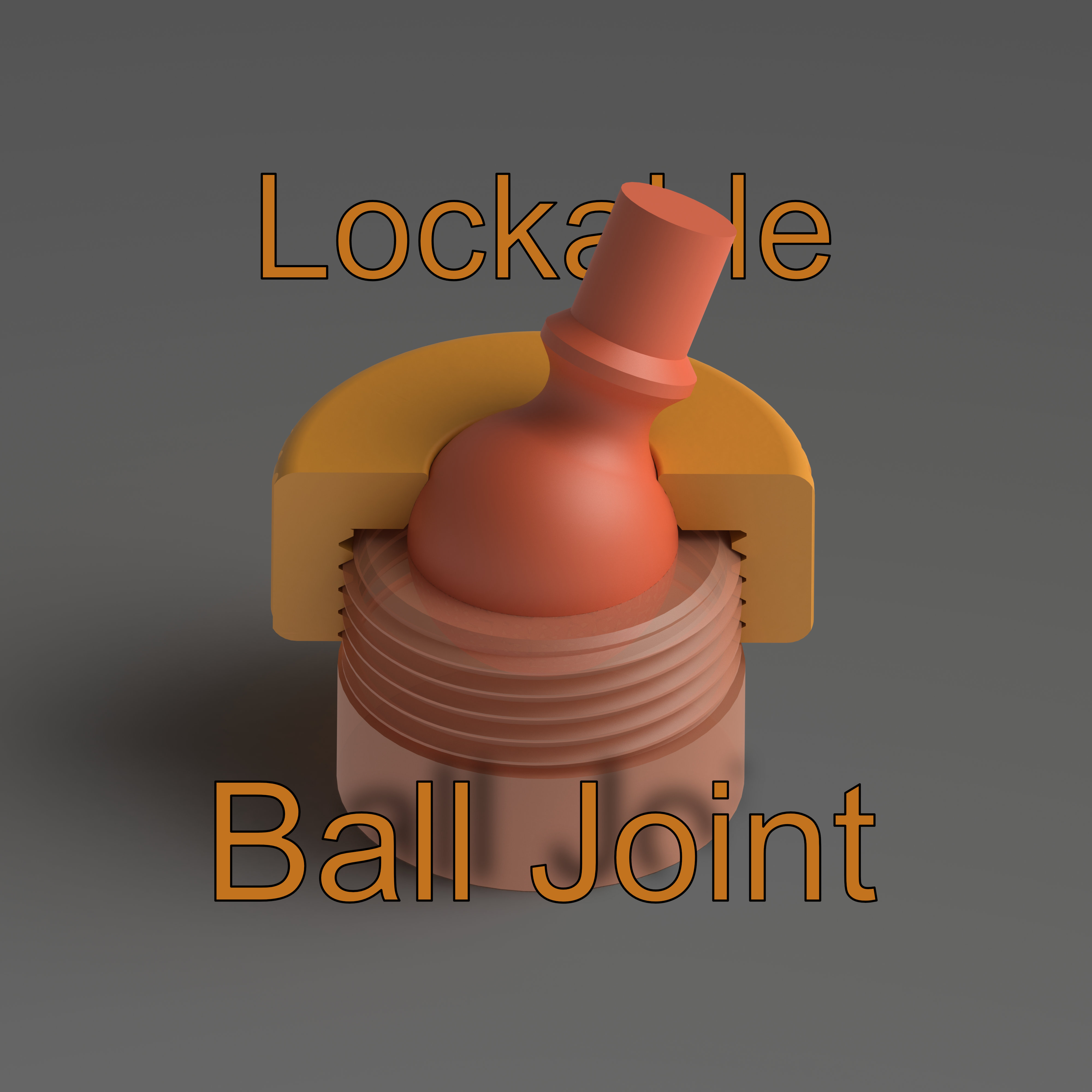 Lockable Ball Joint