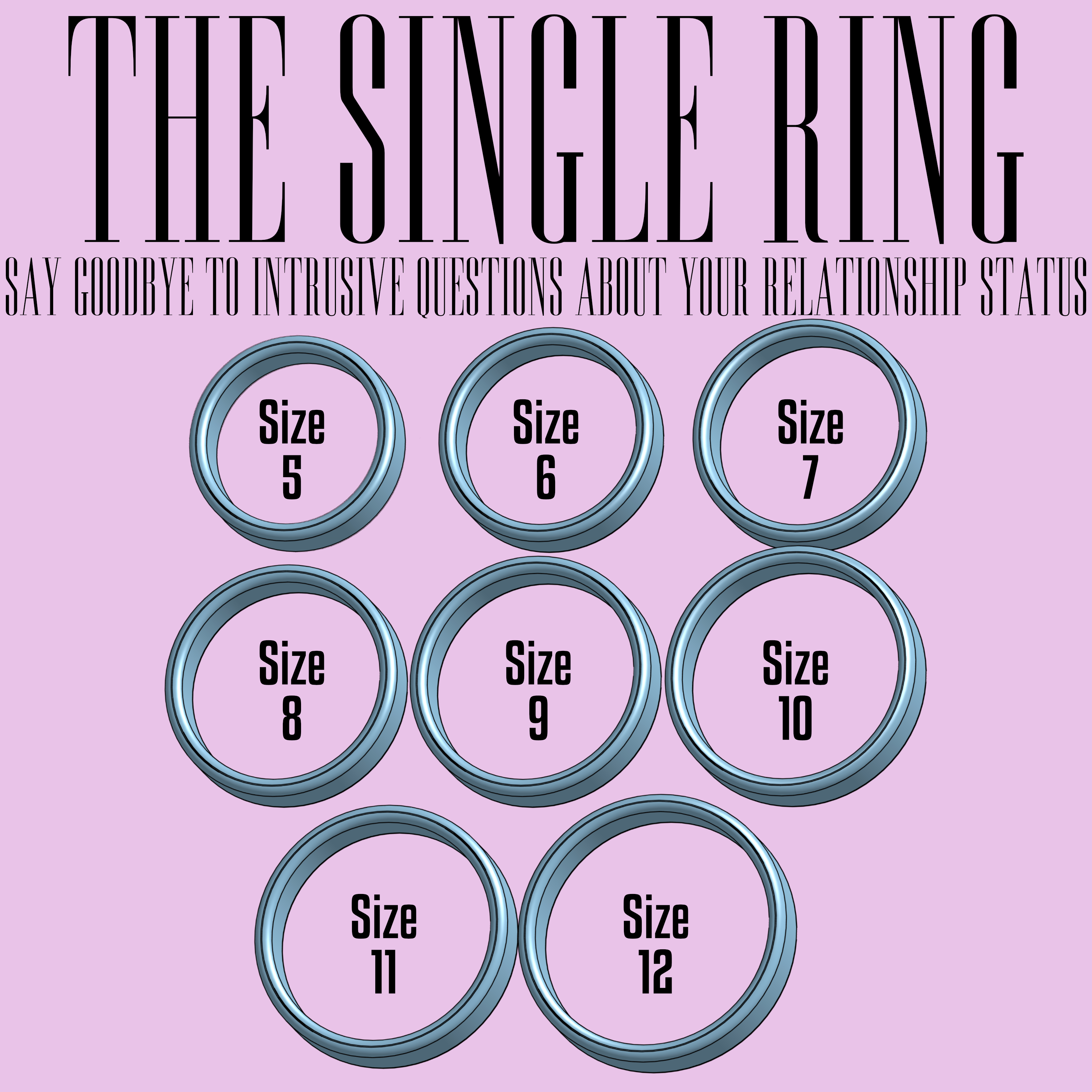 The Single Ring! (Size 5-12)