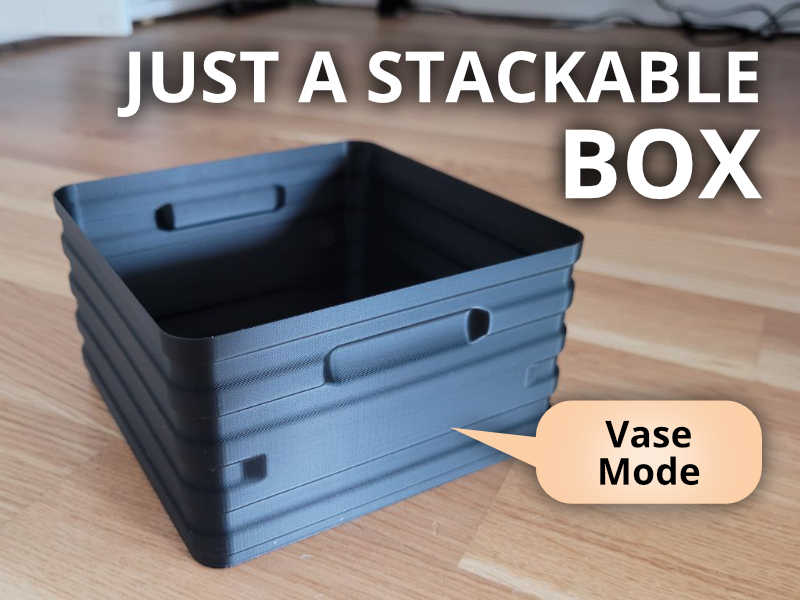 Just a Stackable Box (Vase Mode) - Version 1