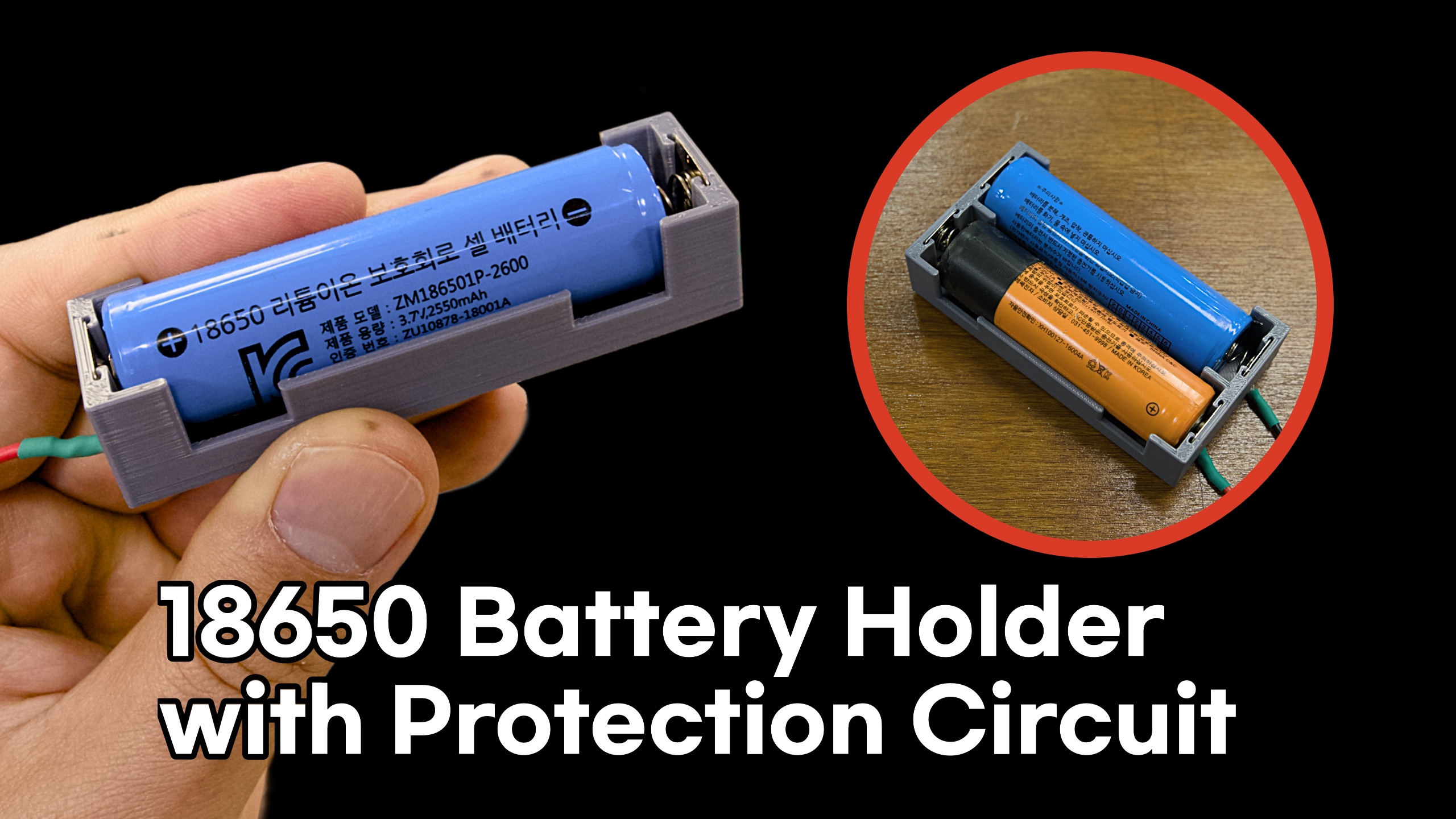 18650 Battery Holder with Protection Circuit